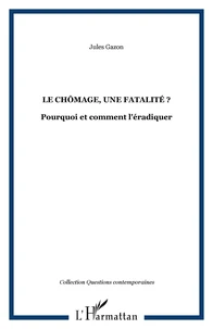 Le chômage, une fatalité ?