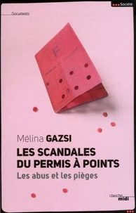Les scandales du permis à points