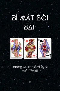 Bí mật Bói Bài: Hướng Dẫn Chi Tiết Về Nghệ Thuật Tây Bài