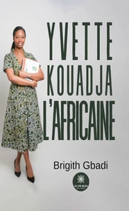 Yvette Kouadja l'Africaine