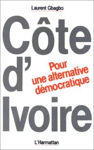 Côte-d'Ivoire : pour une alternative démocratique