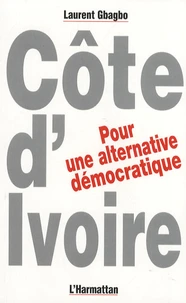 Côte-d'Ivoire : pour une alternative démocratique