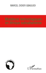 Mutations technologiques en Afrique Subsaharienne