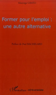Former pour l'emploi : une autre alternative