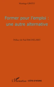 Former pour l'emploi : une autre alternative