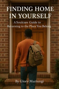 Finding home in yourself