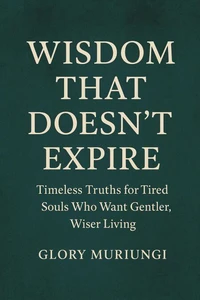 Wisdom that doesn't expire