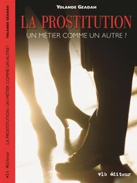 La prostitution un métier comme un autre?