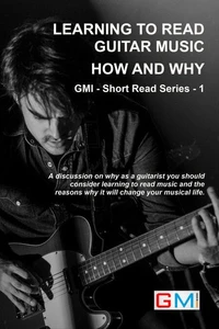 Learning To Read Guitar Music - Why &amp; How