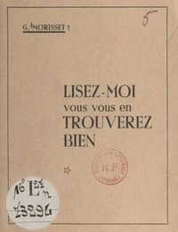 Lisez-moi, vous vous en trouverez bien