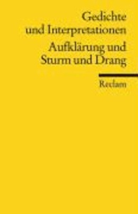 Gedichte und Interpretationen 2. Aufklärung und Sturm und Drang.