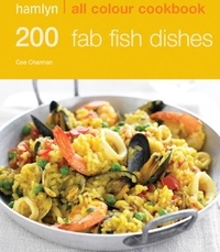 Gee Charman - Hamlyn All Colour Cookery: 200 Fab Fish Dishes - Hamlyn All Colour Cookbook.