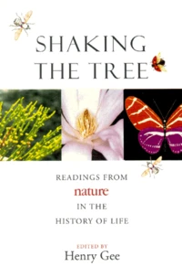 Shaking The Tree. Readings From Nature In The History Of Life