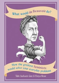 What Would de Beauvoir Do