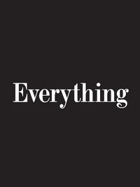 Everything