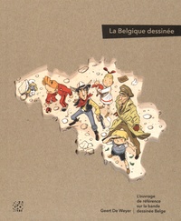 Geert De Weyer - La Belgique dessinée.