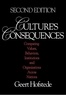 Geert Hofstede - Culture's Consequences - Comparing Values, Behaviors, Institutions, and Organizations Across Nations.