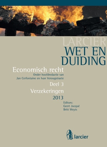 Geert Jocqué et Britt Weyts - Wet en Duiding Verzekeringen - Reeks Economisch recht - 3.