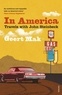 Geert Mak - In America - Travels with John Steinbeck.