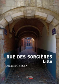 Rue des Sorcières, Lille