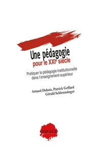 Une pédagogie pour le XXIe siècle