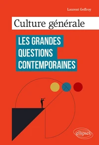 Culture générale - Les grandes questions contemporaines