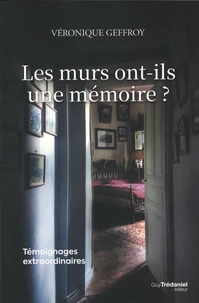 Les murs ont-ils une mémoire ?