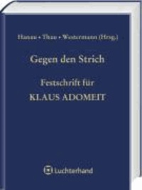 Gegen den Strich - Festschrift für Klaus Adomeit.