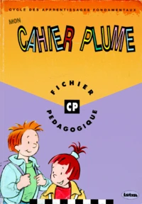 Mon Cahier Plume Cp. Fichier Pedagogique