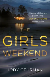 The Girls Weekend