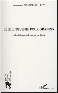 Le bilinguisme pour grandir