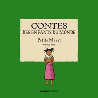Contes des enfants du monde - Petite Masaï