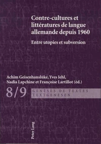 Contre-cultures et littératures de langue allemande depuis 1960