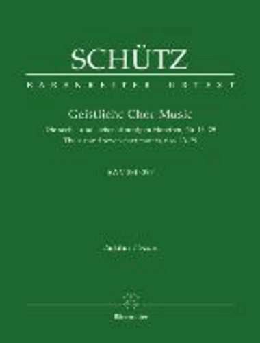 Geistliche Chor-Music - Die sechs- und siebenstimmigen Motetten (Nr. 13-29, SWV 381-397).