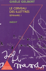 Cerveau des illettrés (Le)