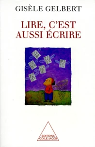 Lire, c'est aussi écrire
