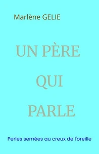 Un père qui parle