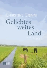 Geliebtes weites Land