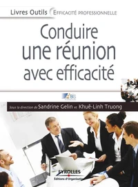Conduire avec efficacité une réunion