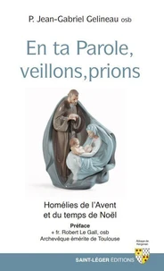En ta Parole, veillons, prions