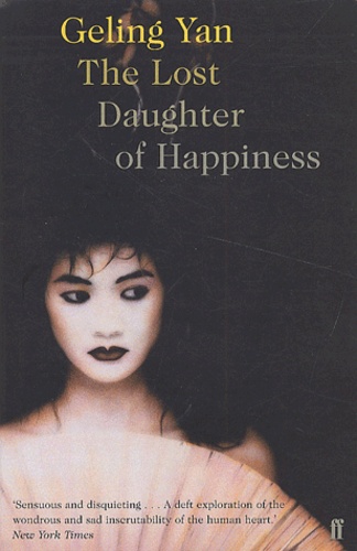 Geling Yan - The Lost Daughter Of Happiness.