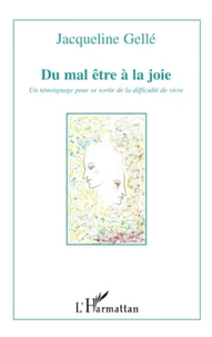 Du mal-être à la joie