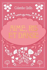 Aime, ris et danse