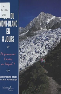 Le tour du Mont-Blanc en 8 jours