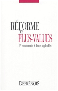 gelot b. Crône r. - La réforme des plus-values - 1er commentaire et textes applicables.