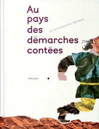 Au pays des démarches contées