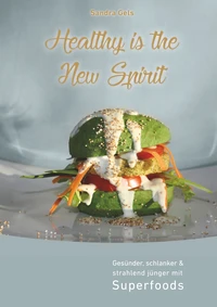 Healthy is the New Spirit