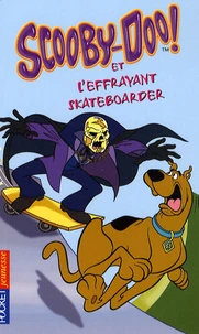 Scooby-Doo et l'effrayant skateboarder