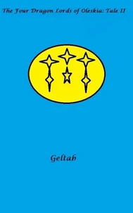 The Four Dragon Lords of Oleskia: Tale II