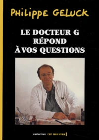 Le docteur G répond à vos questions